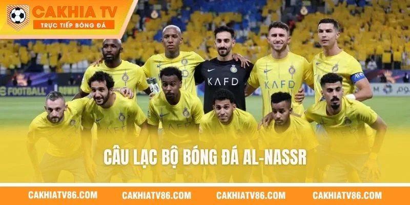 Câu Lạc Bộ Bóng Đá Al-Nassr - Hồ Sơ Và Góc Nhìn Phân Tích
